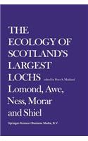 The Ecology of Scotland’s Largest Lochs