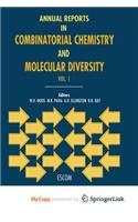 Annual Reports in Combinatorial Chemistry and Molecular Diversity
