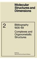 Complexes and Organometallic Structures