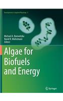 Algae for Biofuels and Energy