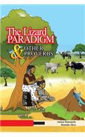Lizard Paradigm & Other Proverbs