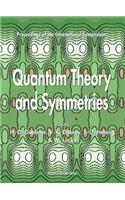 Quantum Theory and Symmetries - Proceedings of the International Symposium