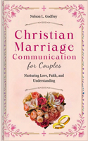 Christian Marriage Communication for Couples