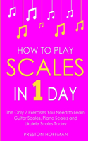 How to Play Scales