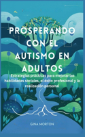 Prosperando con el autismo en adultos