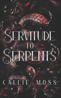 Servitude to Serpents