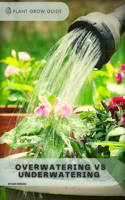 Overwatering Vs Underwatering