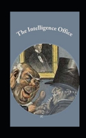 The Intelligence Office Illustrated