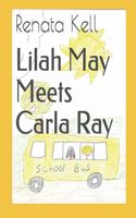 Lilah May Meets Carla Ray