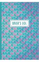 Scuba Diver Log Book: Track & Record 100 Dives with Detailed Data - Mermaid Scale Design