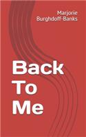 Back To Me