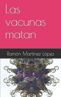 vacunas matan