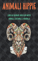 Animali Hippie - Libro da colorare unico con motivi animali zentangle e mandala