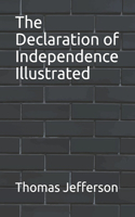 The Declaration of Independence Illustrated