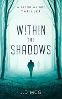 Within the Shadows