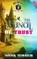 Mythical University: The Council of Trust(7 Mythical University)