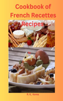 Cookbook of French Recettes Recipes