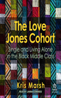 The Love Jones Cohort