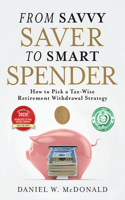 From Savvy Saver to Smart Spender