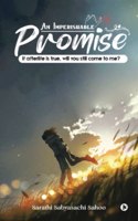 An Imperishable Promise: If Afterlife Is True, Will You Still Come To Me?