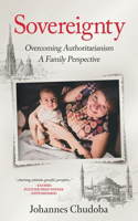 Sovereignty: Overcoming Authoritarianism - A Family Perspective(1 Generations Trilogy)