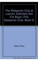 The Sleepover Club at Laura’s