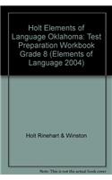 Holt Elements of Language Oklahoma: Test Preparation Workbook Grade 8