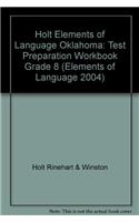 Holt Elements of Language Oklahoma: Test Preparation Workbook Grade 8