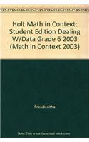 Holt Math in Context: Student Edition Dealing W/Data Grade 6 2003