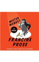 Mister Monkey: A Novel
