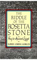 Riddle of the Rosetta Stone: Key to Ancient Egypt