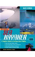 The Essential Sea Kayaker: A Complete Guide for the Open Water Paddler, Second Edition