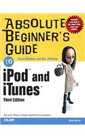 Absolute Beginner's Guide to iPod and iTunes