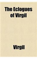 The Eclogues of Virgil