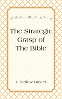 The Strategic Grasp of the Bible
