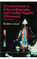 A Practical Guide to Echocardiography and Cardiac Doppler Ultrasound