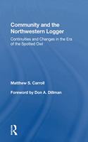 Community and the Northwestern Logger