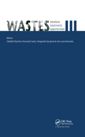 Wastes: Solutions, Treatments and Opportunities III: Selected Papers from the 5th International Conference Wastes 2019, September 4-6, 2019, Lisbon, Portuga