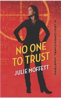 No One to Trust
