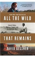 All the Wild That Remains