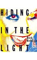 Hiding in the Light