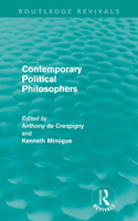 Contemporary Political Philosophers (Routledge Revivals)