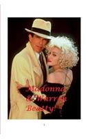 Madonna & Warren Beatty!