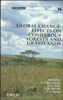 Global Change: Effects on Coniferous Forests and Grasslands(No.56 SCOPE Report S.)