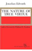 The Nature of True Virtue