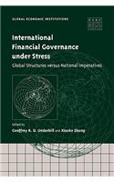 International Financial Governance Under Stress