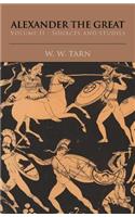 Alexander the Great: Volume 2, Sources and Studies