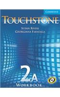 Touchstone 2A Workook A Level 2: (Touchstone)