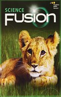 Student Edition Interactive Worktext Grade 1 2017: (Sciencefusion)