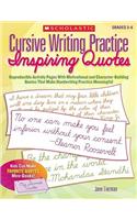 Cursive Writing Practice: Inspiring Quotes: Reproducible Activity Pages with Motivational and Character-Building Quotes That Make Handwriting Practice Meaningful